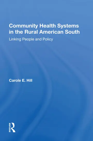 Cover of Community Health Systems in the Rural American South