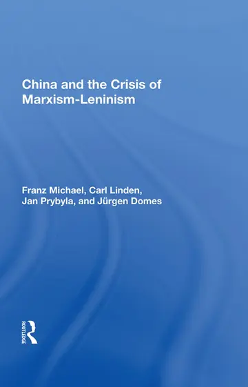 Cover of China and the Crisis of Marxism-leninism