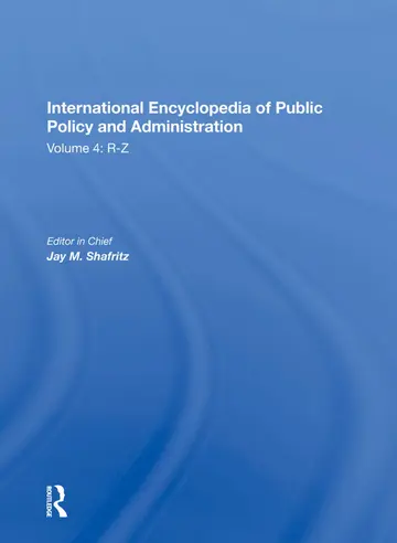 Cover of International Encyclopedia of Public Policy and Administration Volume 4