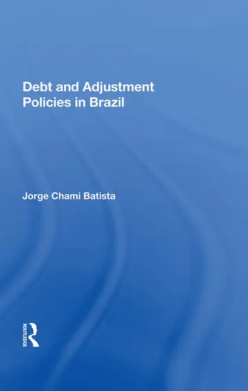 Cover of Debt and Adjustment Policies in Brazil