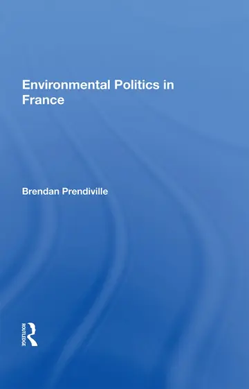 Cover of Environmental Politics in France