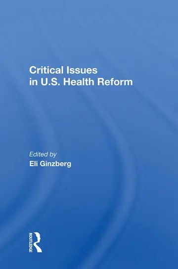 Cover of Critical Issues in U.s. Health Reform