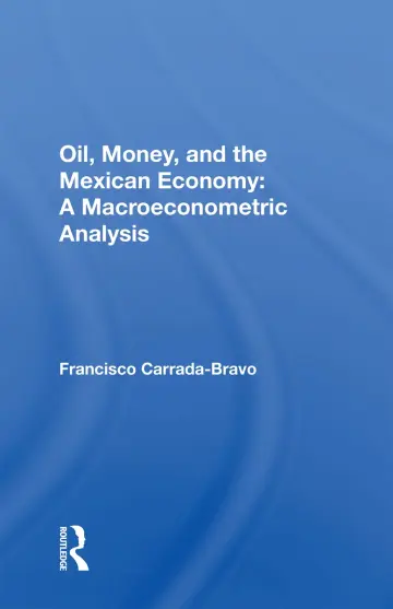 Cover of Oil, Money, and the Mexican Economy