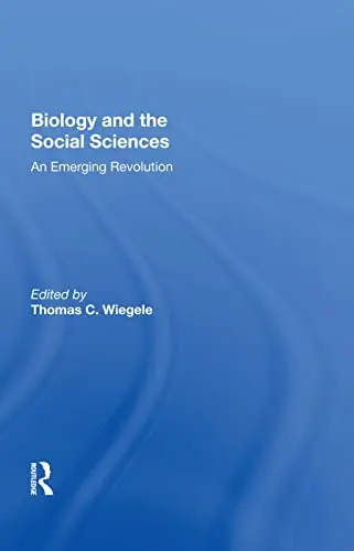 Cover of Biology and the Social Sciences