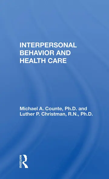 Cover of Interpersonal Behavior and Health Care