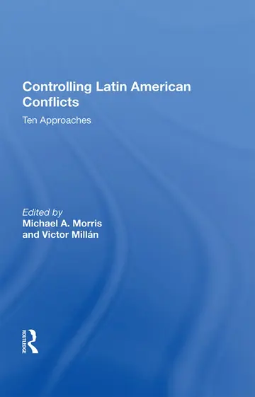 Cover of Controlling Latin American Conflicts