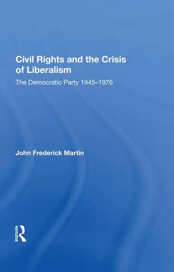 Cover of Civil Rights and the Crisis of Liberalism