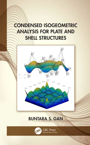 Cover of Condensed Isogeometric Analysis for Plate and Shell Structures