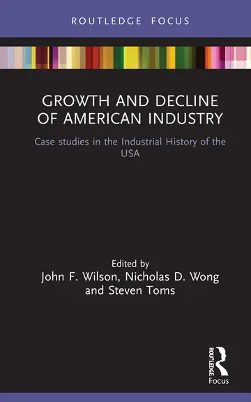 Cover of Growth and Decline of American Industry
