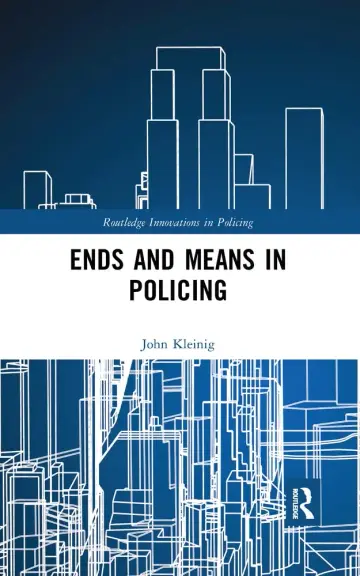 Cover of Ends and Means in Policing