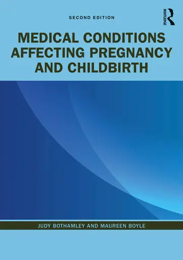 Cover of Medical Conditions Affecting Pregnancy and Childbirth
