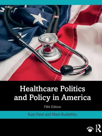 Cover of Healthcare Politics and Policy in America