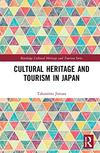 Cover of Cultural Heritage and Tourism in Japan