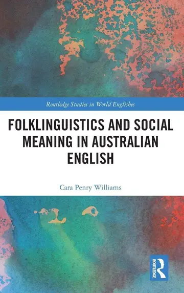 Cover of Folklinguistics and Social Meaning in Australian English