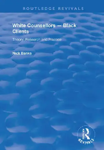 Cover of White Counsellors - Black Clients
