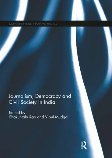 Cover of Journalism, Democracy and Civil Society in India