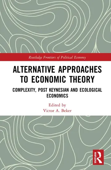 Cover of Alternative Approaches to Economic Theory