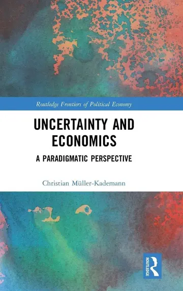 Cover of Uncertainty and Economics