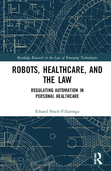 Cover of Robots, Healthcare, and the Law