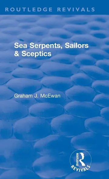 Cover of Sea Serpents, Sailors & Sceptics