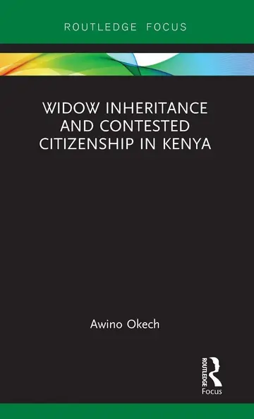 Cover of Widow Inheritance and Contested Citizenship in Kenya