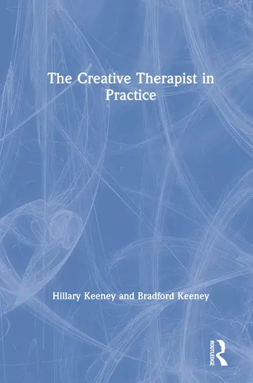 Cover of The Creative Therapist in Practice