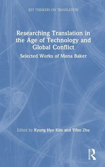 Cover of Researching Translation in the Age of Technology and Global Conflict