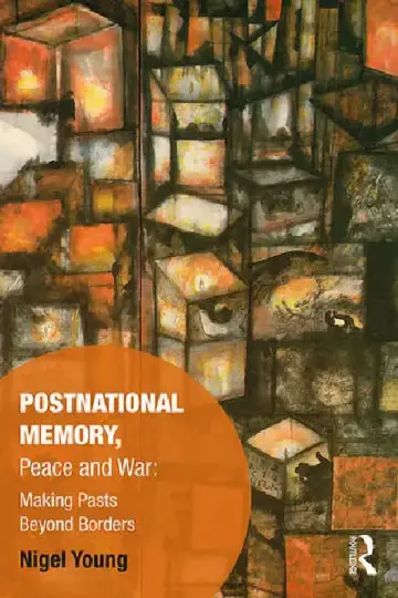 Cover of Postnational Memory, Peace and War