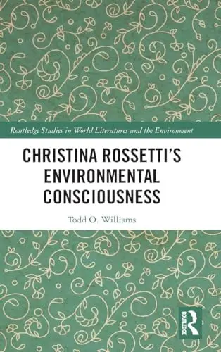 Cover of Christina Rossetti's Environmental Consciousness