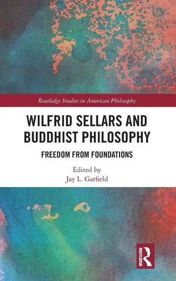 Cover of Wilfrid Sellars and Buddhist Philosophy