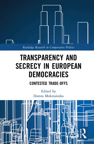 Cover of Transparency and Secrecy in European Democracies