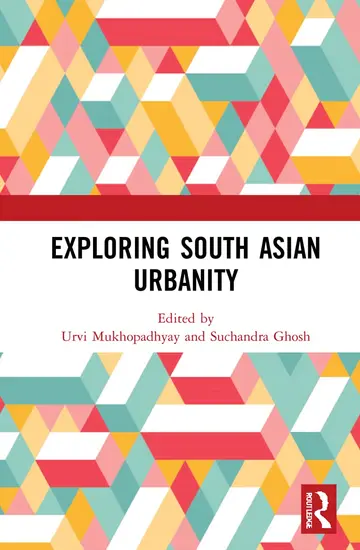 Cover of Exploring South Asian Urbanity
