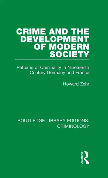 Cover of Crime and the Development of Modern Society