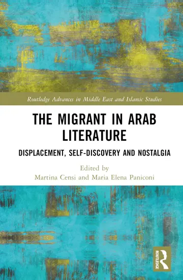 Cover of The Migrant in Arab Literature