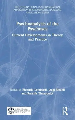 Cover of Psychoanalysis of the Psychoses