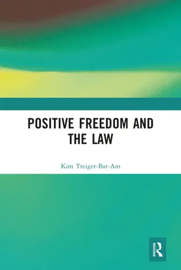Cover of Positive Freedom and the Law