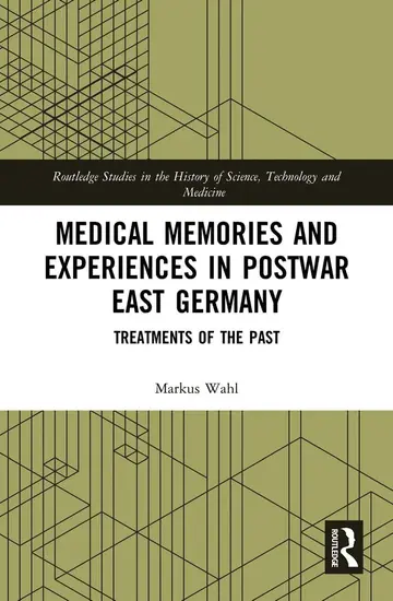 Cover of Medical Memories and Experiences in Postwar East Germany
