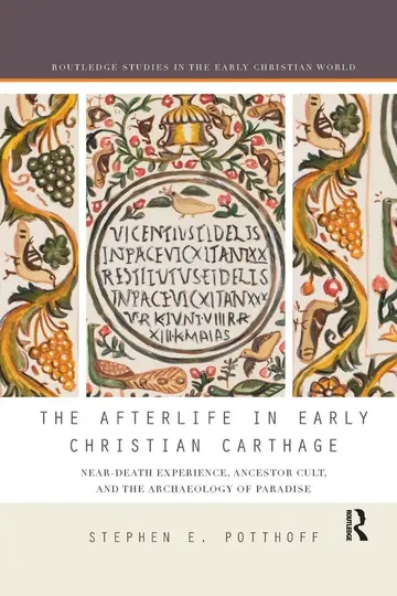 Cover of The Afterlife in Early Christian Carthage