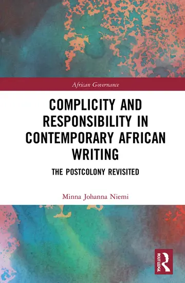 Cover of Complicity and Responsibility in Contemporary African Writing