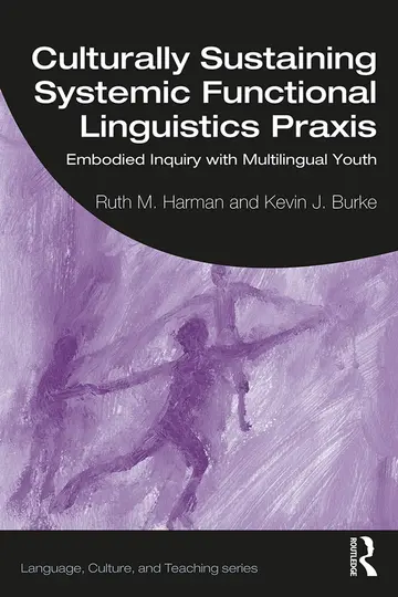 Cover of Culturally Sustaining Systemic Functional Linguistics Praxis