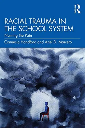 Cover of Racial Trauma in the School System
