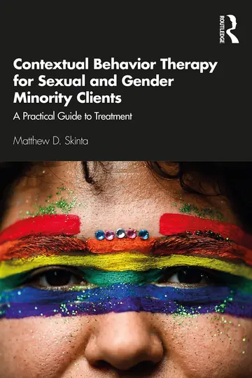 Cover of Contextual Behavior Therapy for Sexual and Gender Minority Clients
