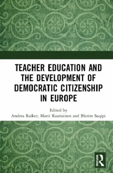 Cover of Teacher Education and the Development of Democratic Citizenship in Europe