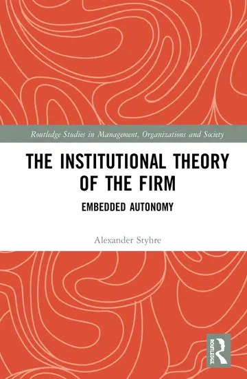 Cover of The Institutional Theory of the Firm