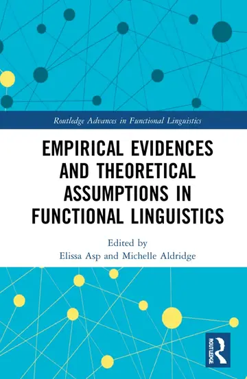 Cover of Empirical Evidences and Theoretical Assumptions in Functional Linguistics