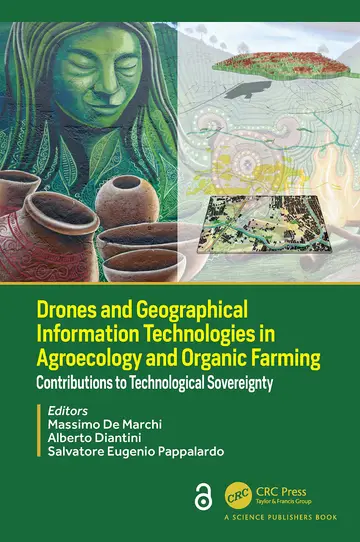 Cover of Drones and Geographical Information Technologies in Agroecology and Organic Farming Contributions to Technological Sovereignty