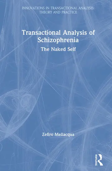 Cover of Transactional Analysis of Schizophrenia