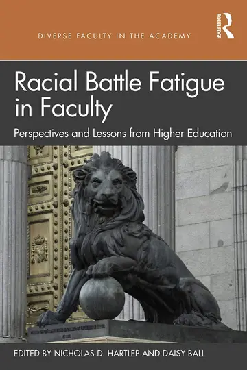 Cover of Racial Battle Fatigue in Faculty
