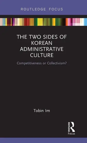 Cover of The Two Sides of Korean Administrative Culture