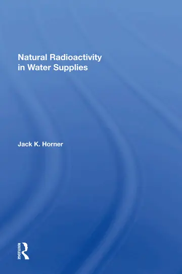 Cover of Natural Radioactivity in Water Supplies
